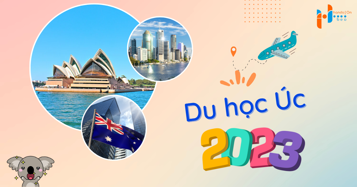 Du học Úc 2023 chọn trường