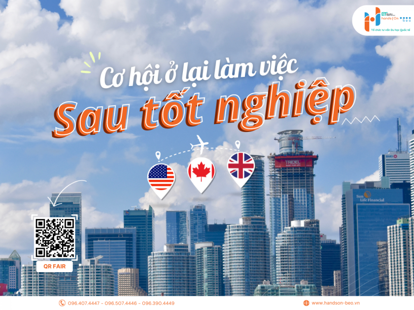 Du học sinh Anh, Mỹ, Canada và cơ hội ở lại làm việc sau tốt nghiệp